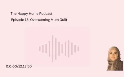 Overcoming Mum Guilt